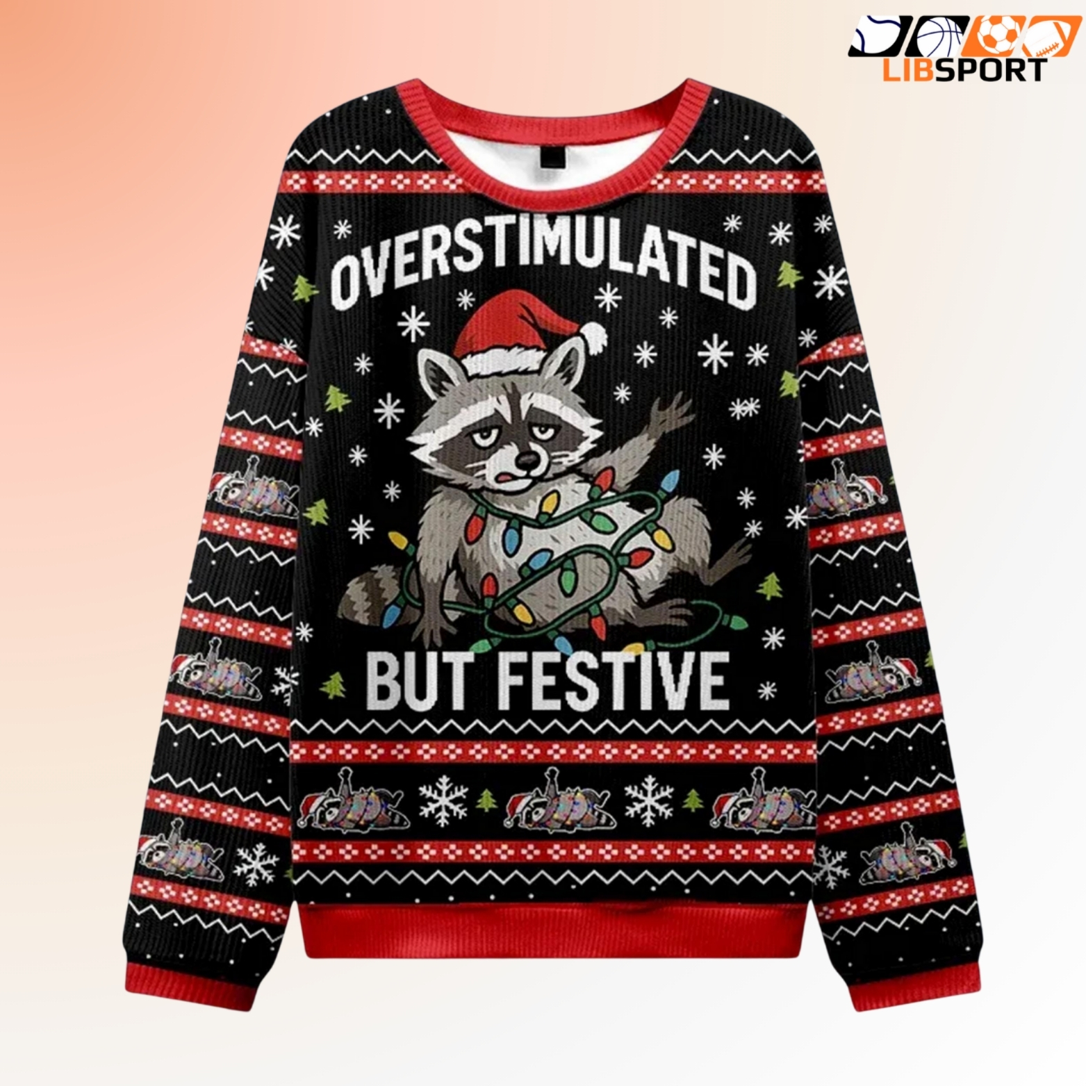 Overstimulated Festive Raccoon Shirt, Ugly Christmas Funny Sweater, Women’s Holiday Xmas Jumper